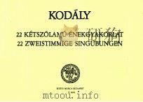 22 Kétszólamú Enekgyakorlat 1941 PDF电子版封面 Kodály