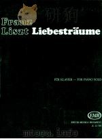Liebestr?ume für Klavier Z.12 707 1982 PDF电子版封面 0080127070 Liszt Franz