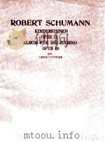 Kinderszenen Opus 15 Album für Die Jugend Opus 68   1977  PDF电子版封面     