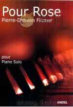 Pour Rose pour piano solo（4 PDF版）