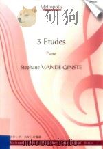 3 Etudes Piano Difficult PDF电子版封面 Stephane Vande Ginste