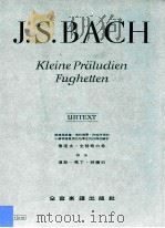 KLEINE PRALUDIEN fughetten PDF电子版封面 J.S.BACH