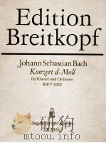 Konzert d-Moll für Klavier und Orchester BWV 1052 PDF电子版封面 Bach Johann Sebastian
