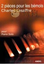 2 Pieces pour Les Bemols pour piano solo PDF电子版封面