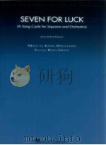 Seven for Luck(A Song Cycle for Soprano and Orchestra) Vocal 1997 PDF电子版封面