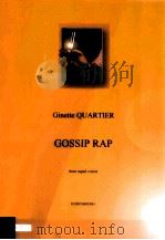 Gossip Rap three equal voices D 2007 6045 061 PDF电子版封面 Ginette Quartier