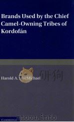 BRANDS USED BY THE CHIEF CAMEL-OWNING TRIBES OF KORDOFAN（1913 PDF版）