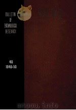 BULLETIN OF ENTOMOLOGICALRESEARCH VOL.40（1950 PDF版）