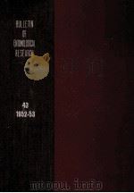 BULLETIN OF ENTOMOLOGICALRESEARCH VOL.43   1953  PDF电子版封面    THE DIRECTOR 
