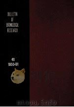 BULLETIN OF ENTOMOLOGICALRESEARCH VOL.41（1951 PDF版）