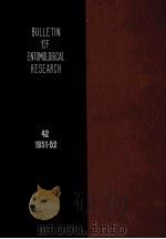 BULLETIN OF ENTOMOLOGICALRESEARCH VOL.42（1952 PDF版）