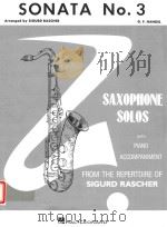 sonata No.3 saxophone solos with piano accompaniment PDF电子版封面 G.F.Handel