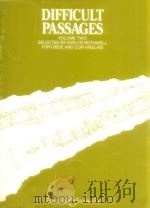 990 difficult passages from the symphonic repertoire for oboE and cor anglais VOLUME 2 1953 PDF电子版封面 0060022937