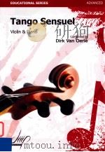 Tango Sensuel violin & piano advanced 1996 PDF电子版封面 Dirk Van Oerle