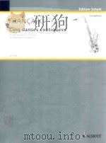 Cinq danses exotiques for Alto Saxophone and Piano(1961) ED 4745 1962 PDF电子版封面 0001054799 Jean Francaix