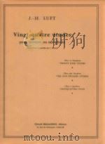 vinget-quatre etudes pour hautbois ou saxophone PDF电子版封面 J.H.Luft