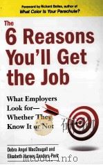 the 6 reasons you'll get the jobwhat employers look for-whether they know in or not（ PDF版）