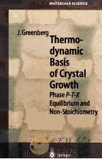 Thermodynamic Basis of Crystal Growth（ PDF版）