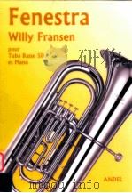 Fenestra pour Tuba Basse Sib et piano（1997 PDF版）