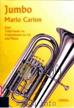 Jumbo pour Tuba-basse ou Contrebasse en Ut and Piano PDF电子版封面 Mario Carion