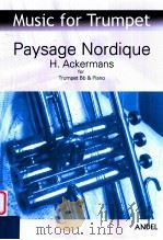 Paysage Nordique for Trumpet Bb & Piano 1949 PDF电子版封面 H. Ackermans