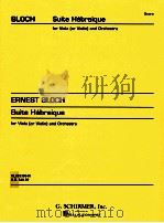 Suite Hebraique : for Viola(or Violin) and Orchestra（ PDF版）