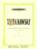 Ausgew?hlte Klavierwerke in Drei B?nden Band Ⅲ 14 Stücke aus opus 51 und 72（ PDF版）