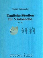 TAGLICHE STUDIEN fur Violoncello op.67 PDF电子版封面
