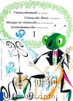 Violoncello Music for Beginners 1 1970 PDF电子版封面 0080063125