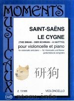 Le Cygne pour violoncelle et piano Z.13 585 PDF电子版封面 Camille Saint-Sans