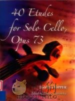 40 etudes for solo cello op. 73 PDF电子版封面 0486457369 Popper David