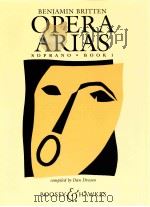 Benjamin Britten Opera Arias Soprano·Book 1 1992 PDF电子版封面 0051922932
