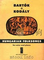 Hungarian Folksongs for Voice and Piano Z.5779 PDF电子版封面 Kodaly Bartok