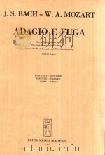 ADAGIO E FUGA Z.3672 1962 PDF电子版封面 W.A.MOZART
