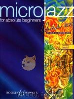 microjazz for absolute beginners Christopher Norton piano or keyboard level 1 1997 PDF电子版封面 0060105227
