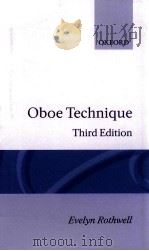 Oboe technique 3rd ed. 1982 PDF电子版封面 Rothwell Evelyn.