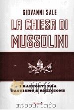 la chiesa di mussolinii rapportti tra fascismo e religione（ PDF版）