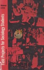 FIELD PROJECTS FOR SOCIOLOGY STUDENTS（ PDF版）