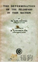 The Determination of the Feldspars in thin Section（1933 PDF版）