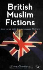 british muslim fictionsinterviews with contemporary writers（ PDF版）