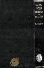 EXTINCT PLANTS & problems of evolution（1924 PDF版）