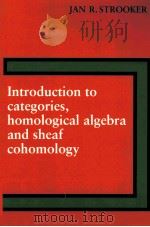 INTRODUCTION TO CATEGORIES，HOMOLOGICAL ALGEBRA AND SHEAF COHOMOLOGY（1978 PDF版）
