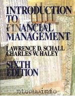 INTRODUCTION TO FINANCIAL MANAGEMENT  SIXTH EDITION（1991 PDF版）