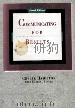 COMMUNICATING FOR RESULTS  A GUIDE FOR BUSINESS AND THE PROFESSIONS  FOURTH EDITION（1993 PDF版）