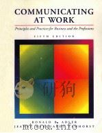 COMMUNICATING AT WORK  PRINCIPLES AND PRACTICES FOR BUSINESS AND THE PROFESSIONS  FIFTH EDITION（1996 PDF版）