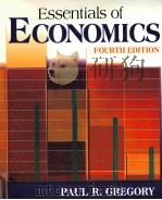 ESSENTIALS OF ECONOMICS FOURTH EDITION 1999 PDF电子版封面 0321046757 PAUL R.GREGORY