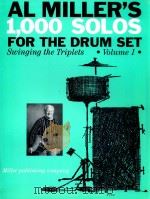 AL MILLER'S 1000 SOLOS FOR THE DRUM SET VOLUME1（1961 PDF版）