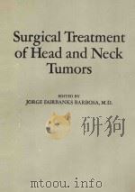 Surgical treatment of head and neck tumors 1974 PDF电子版封面