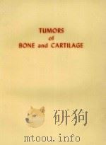 TUMORS OF BONE AND CARTILAGE 1971 PDF电子版封面
