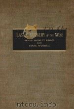 PLASTIC SURGERY OF THE NOSE（1951 PDF版）